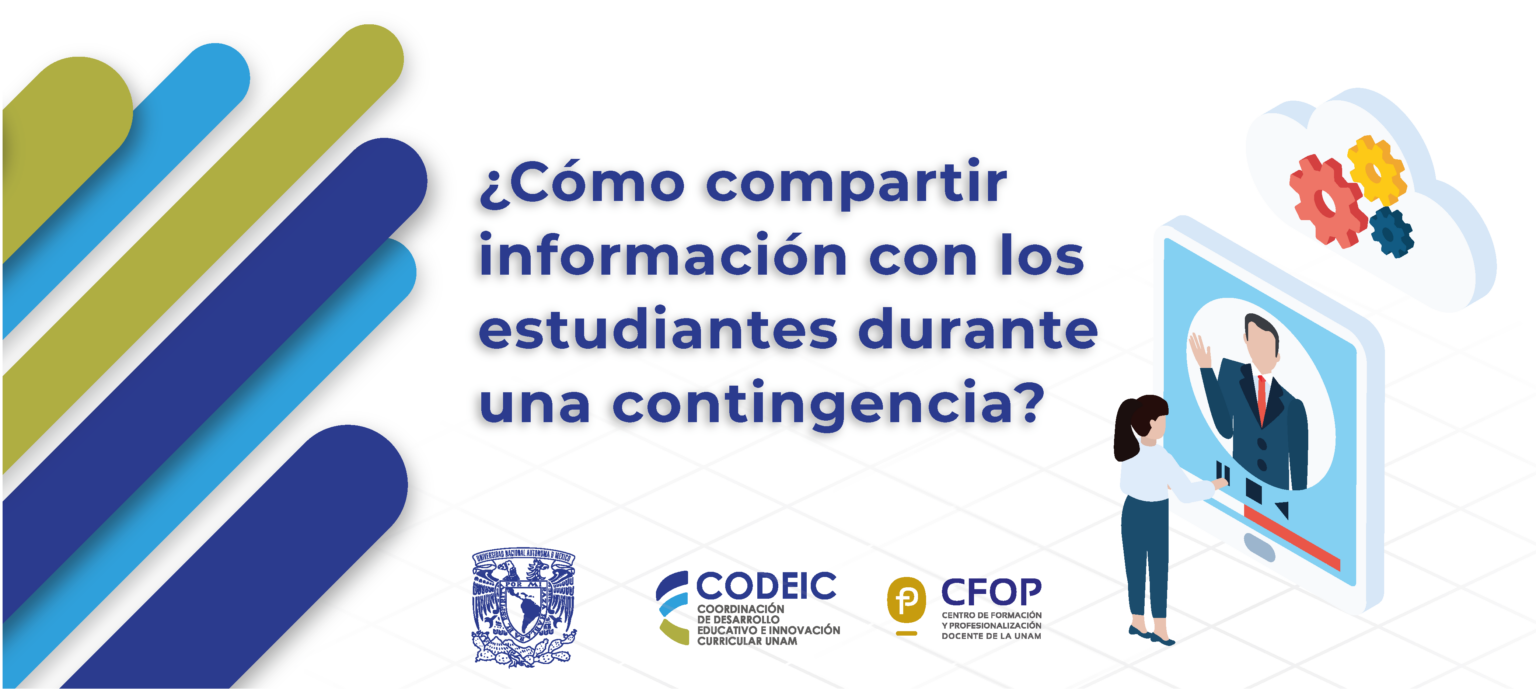 ¿Cómo compartir información con los estudiantes durante una contingencia?